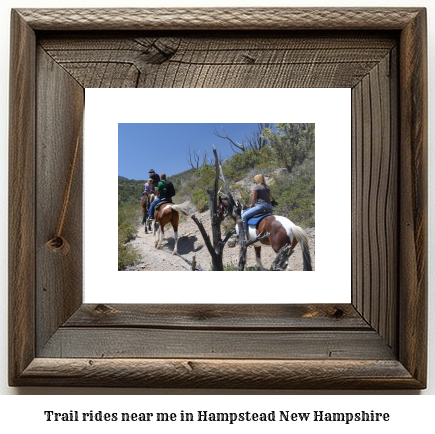 trail rides near me in Hampstead, New Hampshire